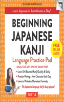 Beginning Japanese Kanji Language Practice Pad: Learn Japanese in Just Minutes a Day! (Ideal for JLPT N5 and AP Exam Review)(Tuttle Practice Pads)