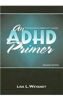 An ADHD Primer