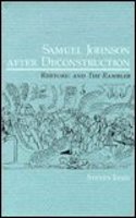 Samuel Johnson after Deconstruction: Rhetoric and the Rambler