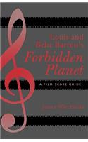Louis and Bebe Barron's Forbidden Planet