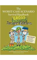 Worst-Case Scenario Gross Junior Ed.