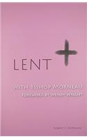 Lent with Bishop Morneau