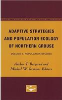 Adaptive Strategies and Population Ecology of Northern Grouse