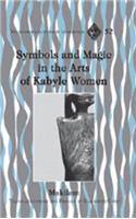 Symbols and Magic in the Arts of Kabyle Women