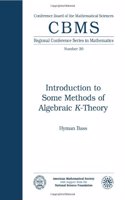 Introduction to Some Methods of Algebraic K-Theory