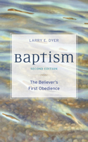 Baptism: Pastor's Dozen, 2nd Ed