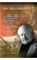 An Accidental Journalist: The Adventures of Edmund Stevens, 1934-1945