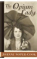 The Opium Lady