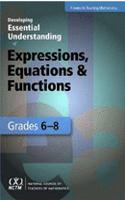 Developing Essential Understanding of Expressions, Equations, and Functions for Teaching Math in Grades 6-8