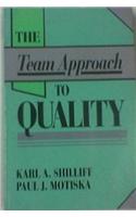 The Team Approach to Quality