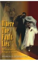 Where The Fault Lies