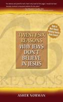 Twenty-Six Reasons Why Jews Don't Believe in Jesus