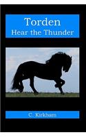 Torden, Hear the Thunder