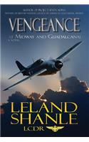 Vengeance; At Midway and Guadalcanal