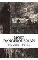 Most Dangerous Man: A Personal Memoir(English)