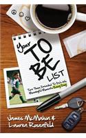 Your To Be List