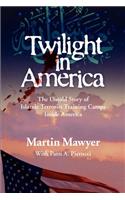 Twilight in America