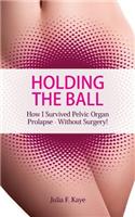 Holding the Ball