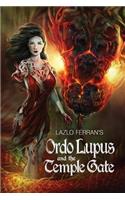 Ordo Lupus and the Temple Gate