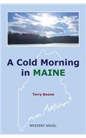 Cold Morning in MAINE