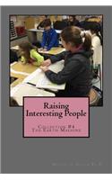 Raising Interesting People