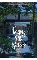 Finding Still Waters