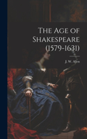 Age of Shakespeare (1579-1631)