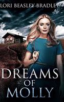 Dreams of Molly: Large Print Hardcover Edition