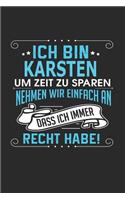 Ich bin Karsten Um Zeit zu sparen nehmen wir einfach an dass ich immer Recht habe!