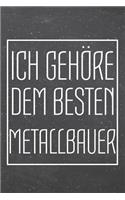 Ich gehöre dem besten Metallbauer