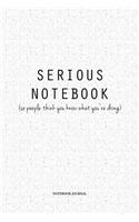 Serious Notebook