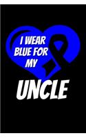 I Wear Blue For My Uncle: ALS Awareness Journal 6x9 120 Pages Blank Lined Paperback