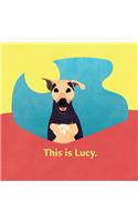 This is Lucy