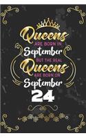 Queens Are Born In September But The Real Queens Are Born On September 24