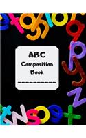 ABC Composition Notebook: Preschool and kindergarten writing practice notebook (ages 3-5).