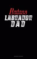 Badass Labrador Dad: Mileage Log Book