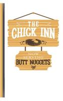 The Chick Inn Now Serving Butt Nuggets