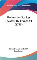Recherches Sur Les Theatres de France V1 (1735)