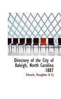 Directory of the City of Raleigh, North Carolina 1887