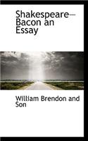 Shakespearebacon an Essay