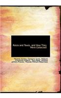 Rates and Taxes, and How They Were Collected