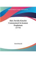Rab. Davidis Kimchii Commentarii In Jesaiam Prophetam (1774)