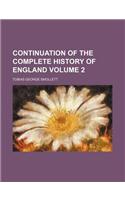 Continuation of the Complete History of England Volume 2