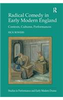 Radical Comedy in Early Modern England