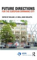 Future Directions for the European Shrinking City