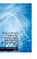 History of the Town of Durham, New Hampshire (Oyster River Plantation) with Genealogical Notes