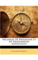 Mélanges De Philologie Et De Paléographie Américaines