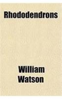 Rhododendrons: (English)