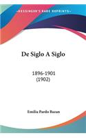 De Siglo A Siglo