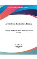 A Trip from Boston to Littleton